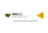 Confira as normas de Biosseguridade para o Congresso IPVS2022